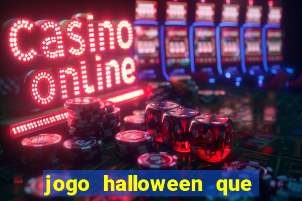 jogo halloween que ganha dinheiro